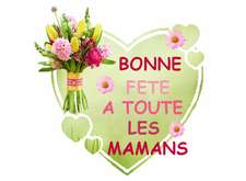 Bonne fête des mamans